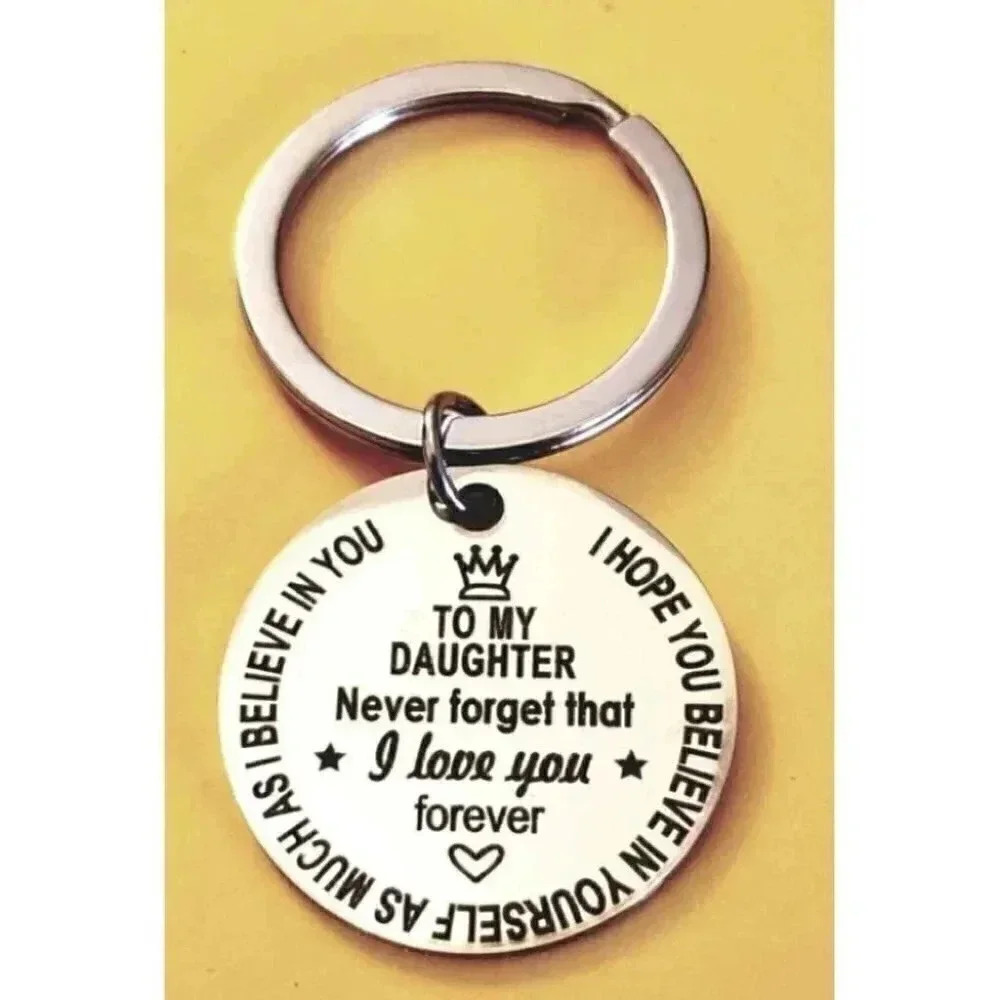 To my Daughter I Love You Keychain